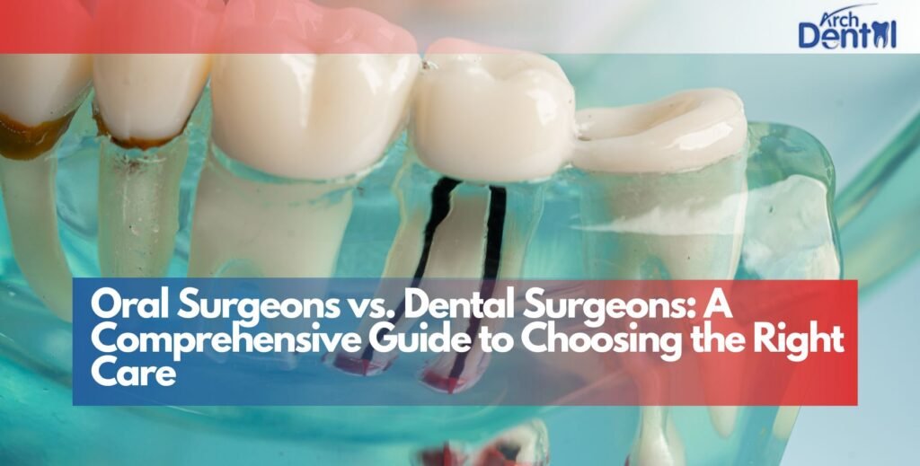 Oral Surgeons vs. Dental Surgeons